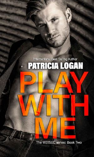 [WITSEC 02] • Play With Me (The WITSEC Series Book 2)